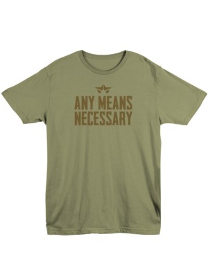 Any Means T-Shirt